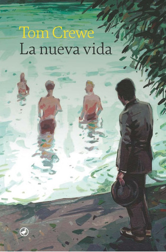 La Nueva Vida, De Tom Crewe. Editorial Catedral, Tapa Blanda En Español