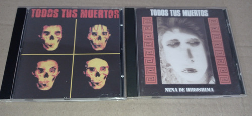 Todos Tus Muertos Nena De Hiroshima 2cd