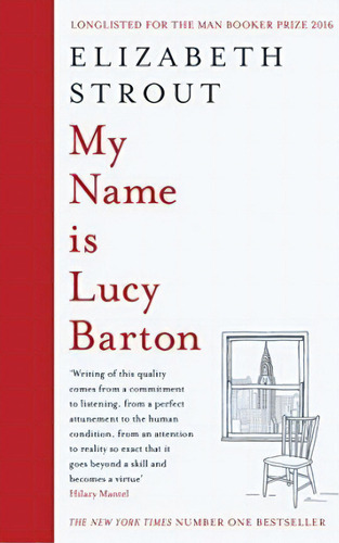 My Name Is Lucy Barton, De Strout, Elizabeth., Vol. 1. Editorial Random House Usa Inc, Tapa Blanda En Inglés