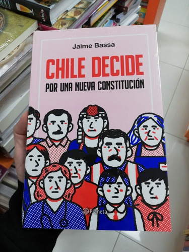 Libro Chile Decide Por Una Nueva Constitución - Jaime Bassa