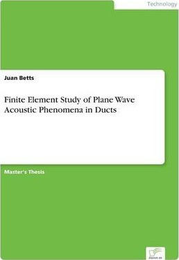 Libro Finite Element Study Of Plane Wave Acoustic Phenome...