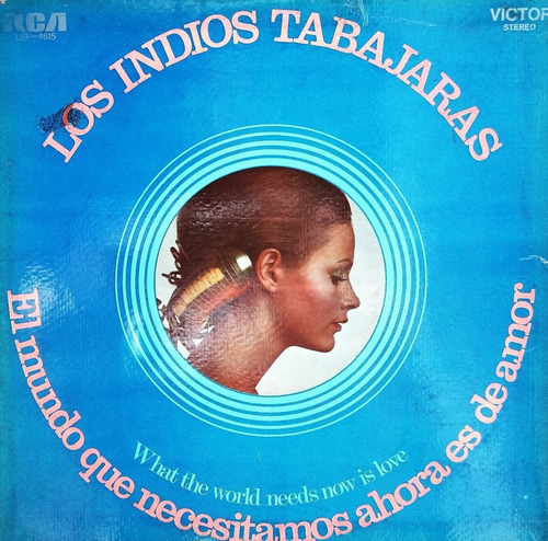 Los Indios Tabajaras - El Mundo Que Necesitamos Lp 