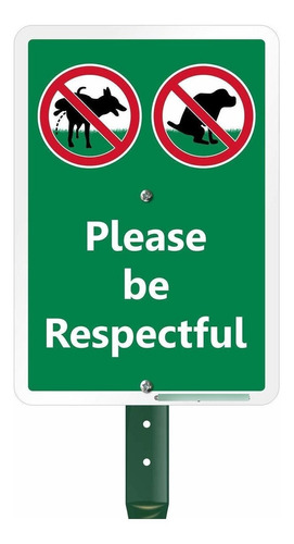 Letrero «please Be Respetuoso» Con Texto «no Dog Pooping Or 
