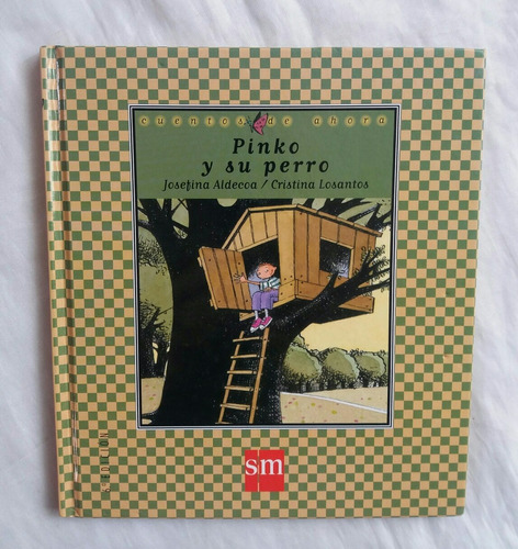 Pinko Y Su Perro Josefina Aldecoa Libro Original Oferta