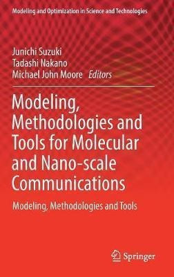 Modeling, Methodologies And Tools For Molecular And Nano-...