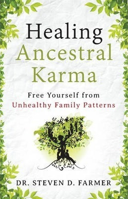 Healing Ancestral Karma - Steven Farmer (paperback)