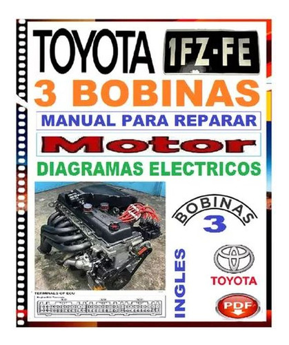 Manual Taller Motor Diagramas Toyota 1fzfe 4.5l 3 Bobinas.