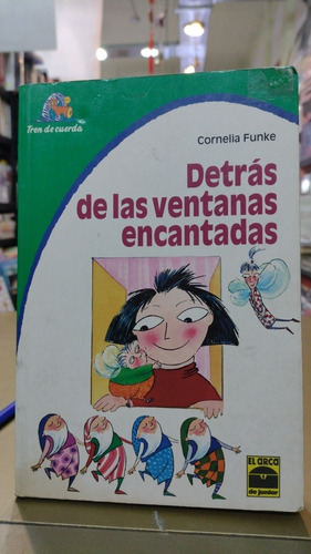 Detrás De Las Ventanas Encantadas Cornelia Funke