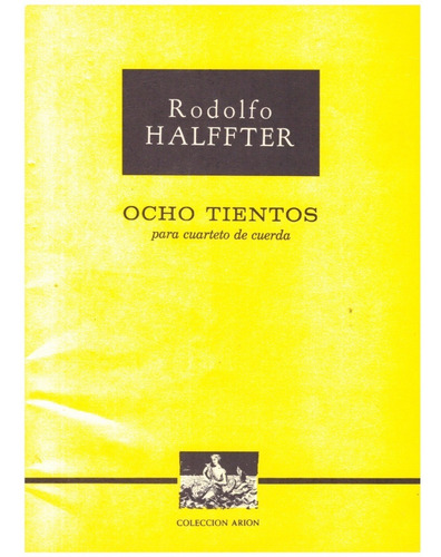 R. Halffter: Ocho Tientos Para Cuarteto De Cuerda (partitura