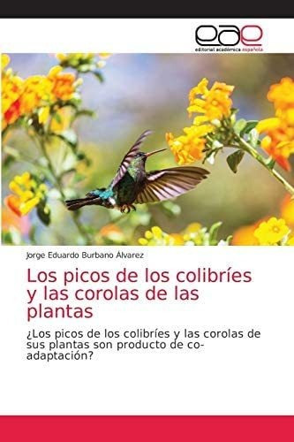 Libro: Los Picos Colibríes Y Corolas Plant&..