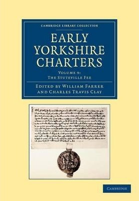 Libro Early Yorkshire Charters: Volume 9, The Stuteville ...