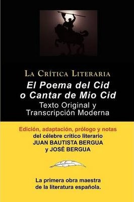 Poema Del Cid O Cantar De Mio Cid - Juan Bautista Bergua