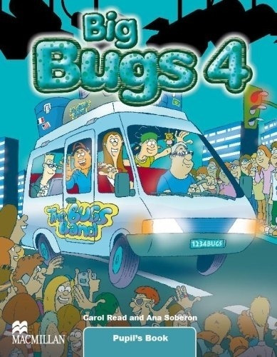 Big Bugs 4 - Pupil's Book - Macmillan