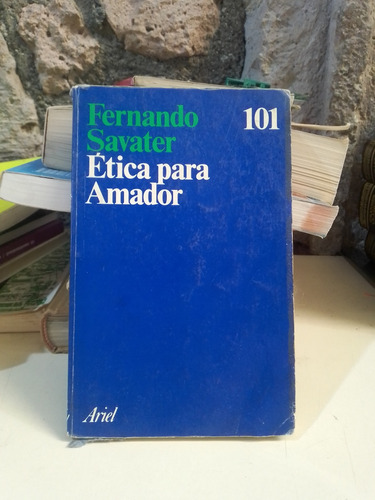 Ética Para Amador - Fernando Savater