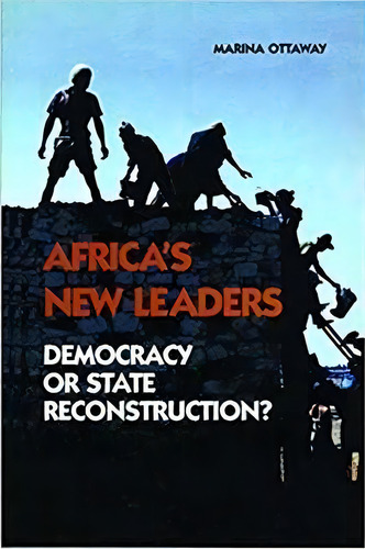 Africa's New Leaders, De Marina Ottaway. Editorial Brookings Institution, Tapa Blanda En Inglés