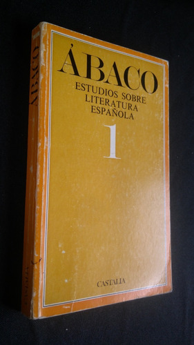 Ábaco, Estudios Sobre La Literatura Española, 1. 1969