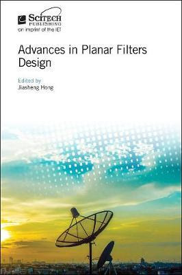 Libro Advances In Planar Filters Design - Jiasheng Hong