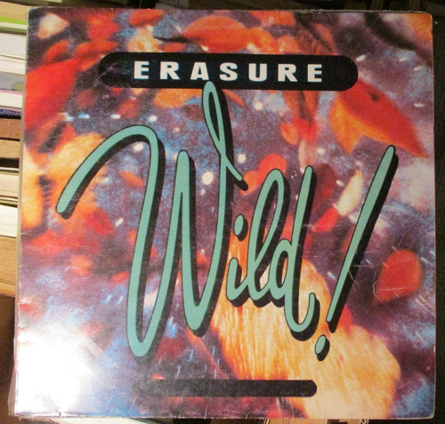 Erasure - Wild! (pop Show D-55201)