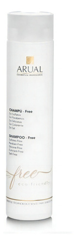 Shampoo Para Cabello Hidratante Reparador Arual Free 250 Ml