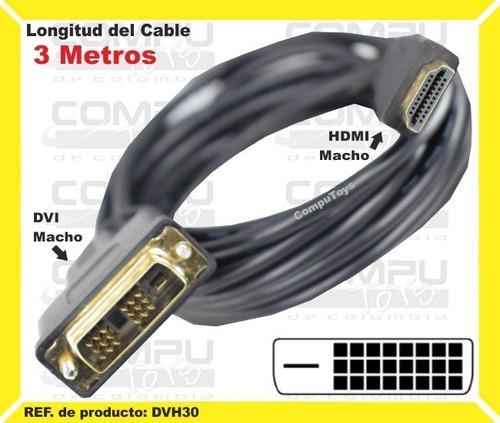 Imagen 1 de 6 de Cable De Conexion Dvi A Hd Macho 3m Ref Dvh30 Computoys Sas