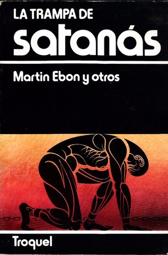 La Trampa De Satanás - Martin Ebon Y Otros