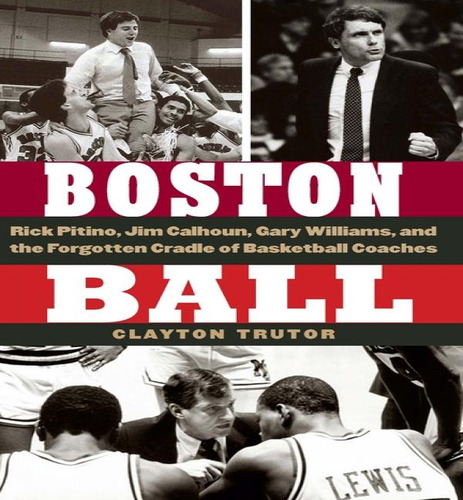 Boston Ball, De Trutor Clayton. Editorial Nebraska En Inglés, 2023