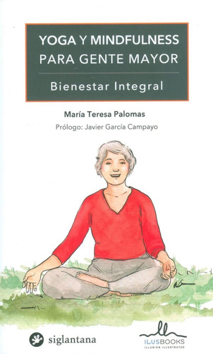 Libro Yoga Y Mindfulness Para Gente Mayor (sólo Exportación)