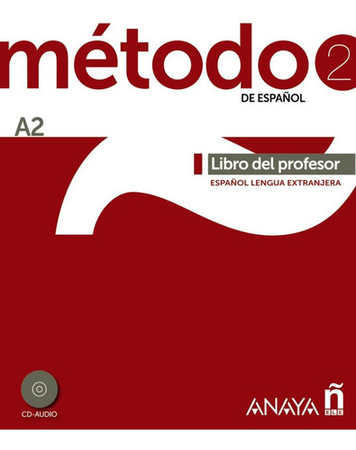 Metodo 2 (a2) - Libro Del Profesor, De Avila, Sara Robles. Editorial Anaya Didaticos, Tapa Mole, Edición 1 En Espanhol, 2012