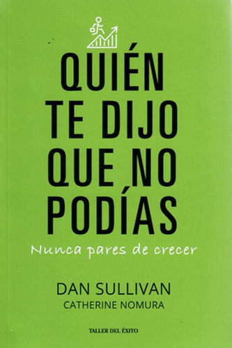 Libro Quien Te Dijo Que No Podias