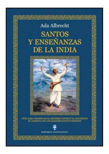 Santos Y Enseñanzas De La India - Ada Albrecht