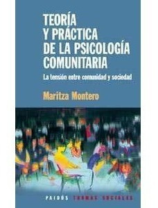 Teoria Y Práctica De La Psicología Comunitaria-montero (ltc)