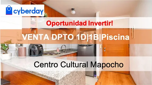 Cyber 1dorm Con Piscina! Centro Cultural Mapocho $66.215.000