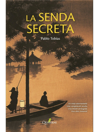 La Senda Secreta, De Tobías Gavasa, Pablo. Editorial Quaterni, Tapa Blanda En Español