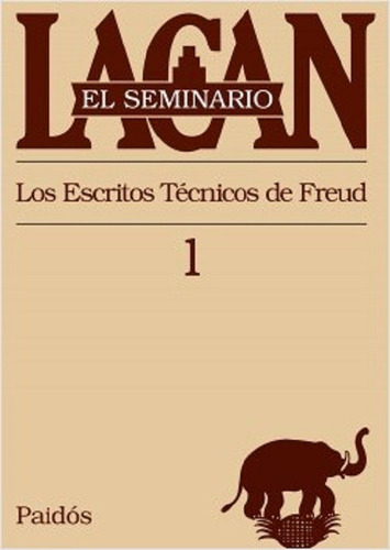 Seminario 1 De Lacan - Los Escritos Tecnicos De Freud -pd