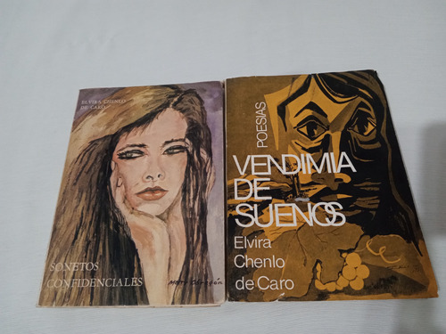 Elvira Chenlo De Carlo Lote X2 Poemas Vendimia De Sueños Son