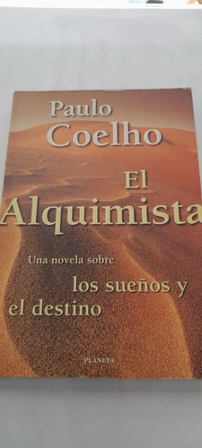 El Alquimista De Paulo Coelho - Planeta - Usado