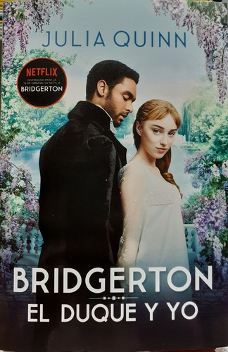 Bridgerton El Duque Y Yo - Julia Quinn