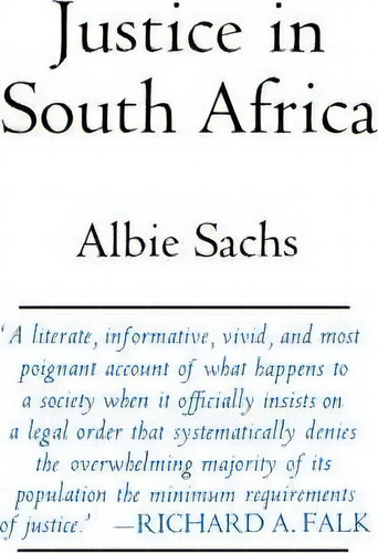 Justice In South Africa, De Albie Sachs. Editorial University California Press, Tapa Blanda En Inglés