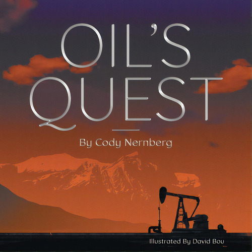 Oil's Quest, De Nernberg, Cody. Editorial Friesenpr, Tapa Blanda En Inglés