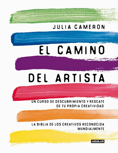 Imagen 1 de 1 de Libro El Camino Del Artista - Julia Cameron - Aguilar