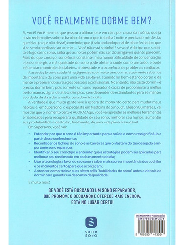 Livro Supersono - Por Que Dormir Mal Está Atrapalhando Todas As Áreas Da Sua Vida E Como Resolver Isso - Dr. Gleison Guimarães (especialista Em Medicina Do Sono)
