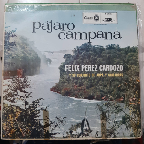 Vinilo Felix Perez Cardozo Arpas Guitarras Pajaro Campana F5