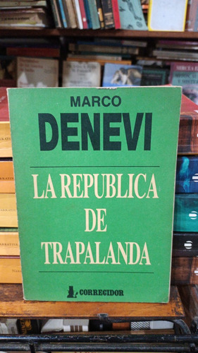 Marco Denevi - La Republica De Trapalanda