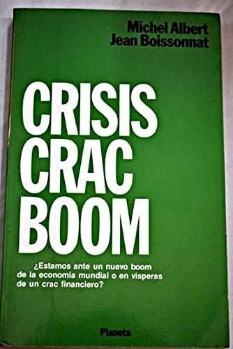 Crisis, Crac, Boom