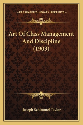Libro Art Of Class Management And Discipline (1903) - Tay...