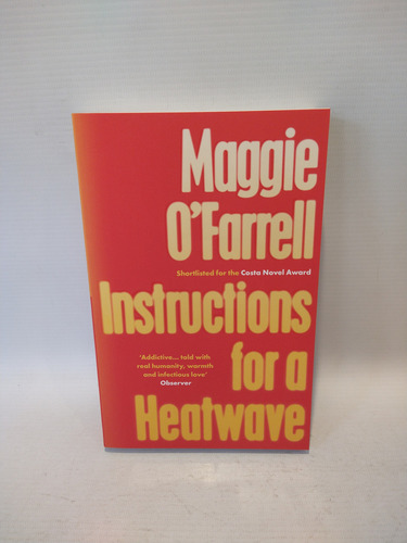 Instructions For A Heatwave, De Maggie O'farrell., Vol. 0. Editorial Tinder Press, Tapa Null, Edición Tinder Press En Inglés, 0