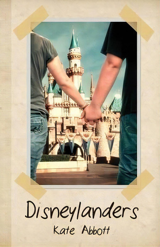 Disneylanders, De Kate Abbott. Editorial Orchard Hill Press, Tapa Blanda En Inglés