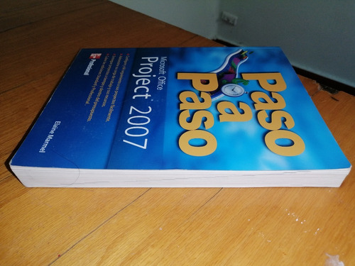 Microsoft Office Project 2007 Paso A Paso (Usado)