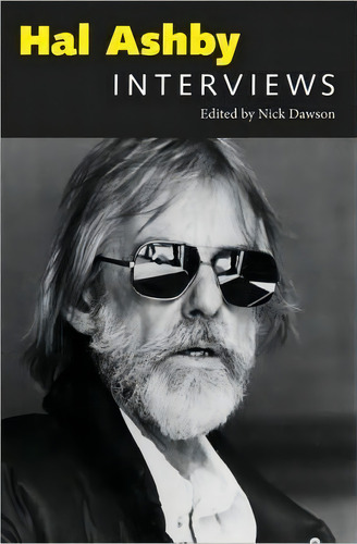 Hal Ashby, De Nick Dawson. Editorial University Press Mississippi, Tapa Blanda En Inglés