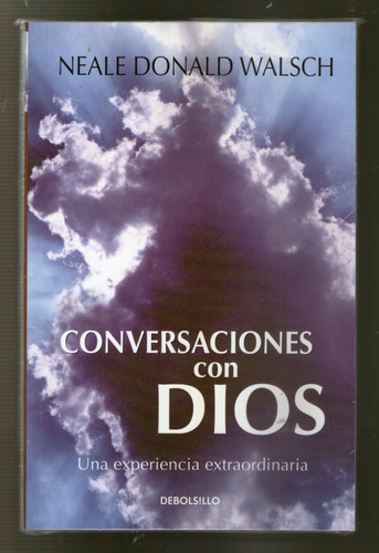 Conversaciones Con Dios - Neale Donald Walsch